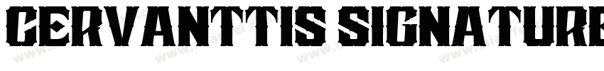 Cervanttis Signature Business Font字体转换